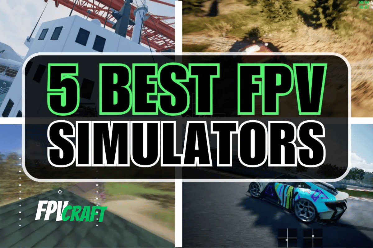 5 Best FPV simulators