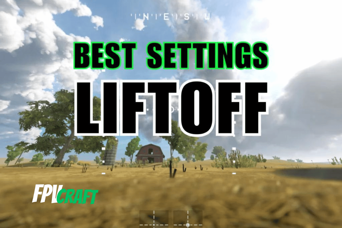 Liftoff picture - best settings illustration