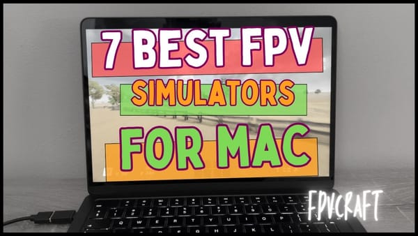 7 Best FPV Simulators for Mac: Performance Review